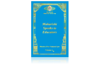 Maharishi Speaks to Educators Maharishi Speaks to Educators