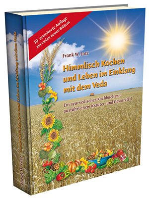 Kochbuch "Himmlisch Kochen und Leben im Einklang mit dem Veda" Kochbuch "Himmlisch Kochen und Leben im Einklang mit dem Veda"